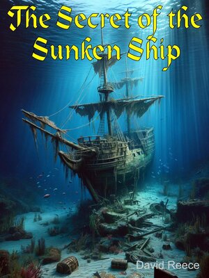 cover image of The Secret of the Sunken Ship